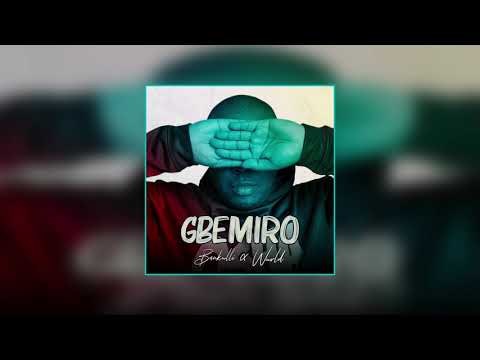 Bankulli X WurlD - Gbemiro (Official Audio)