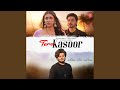 Tera Kasoor