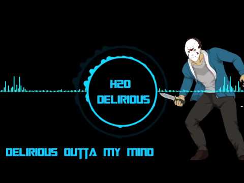Delirious Outta My Mind- Outro Song H20 Delirious