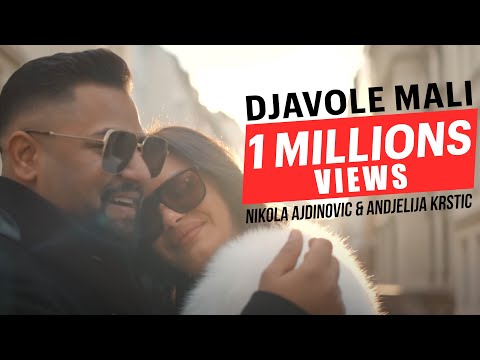 ANDJELIJA KRSTIC & NIKOLA AJDINOVIC - DJAVOLE MALI ( OFFICIAL VIDEO) 2022-2023