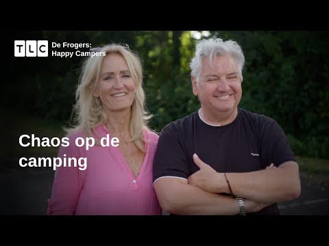 Familie Froger Heeft Camping Stress | De Frogers: Happy Campers