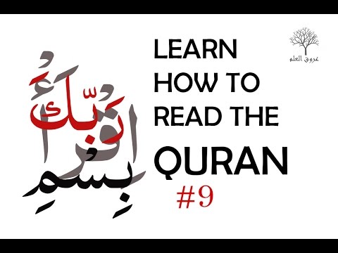 Learn How To Read The Quran part 9