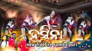 Hasina Sambalpuri Dance /New freefire Sambalpuri B