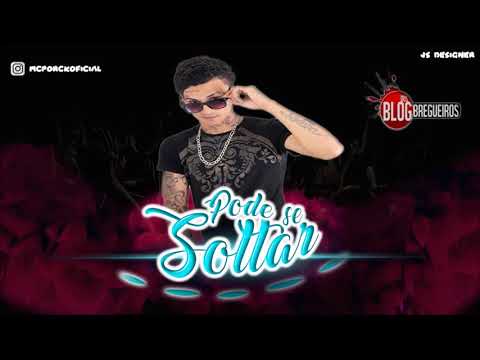 MC PORCK - PODE SE SOLTAR  (KLSTD)2017