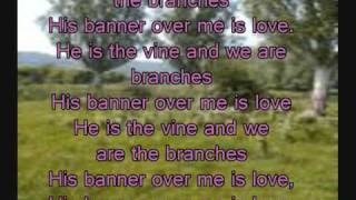 HIS BANNER OVER ME HIS LOVE WITH LYRICS
