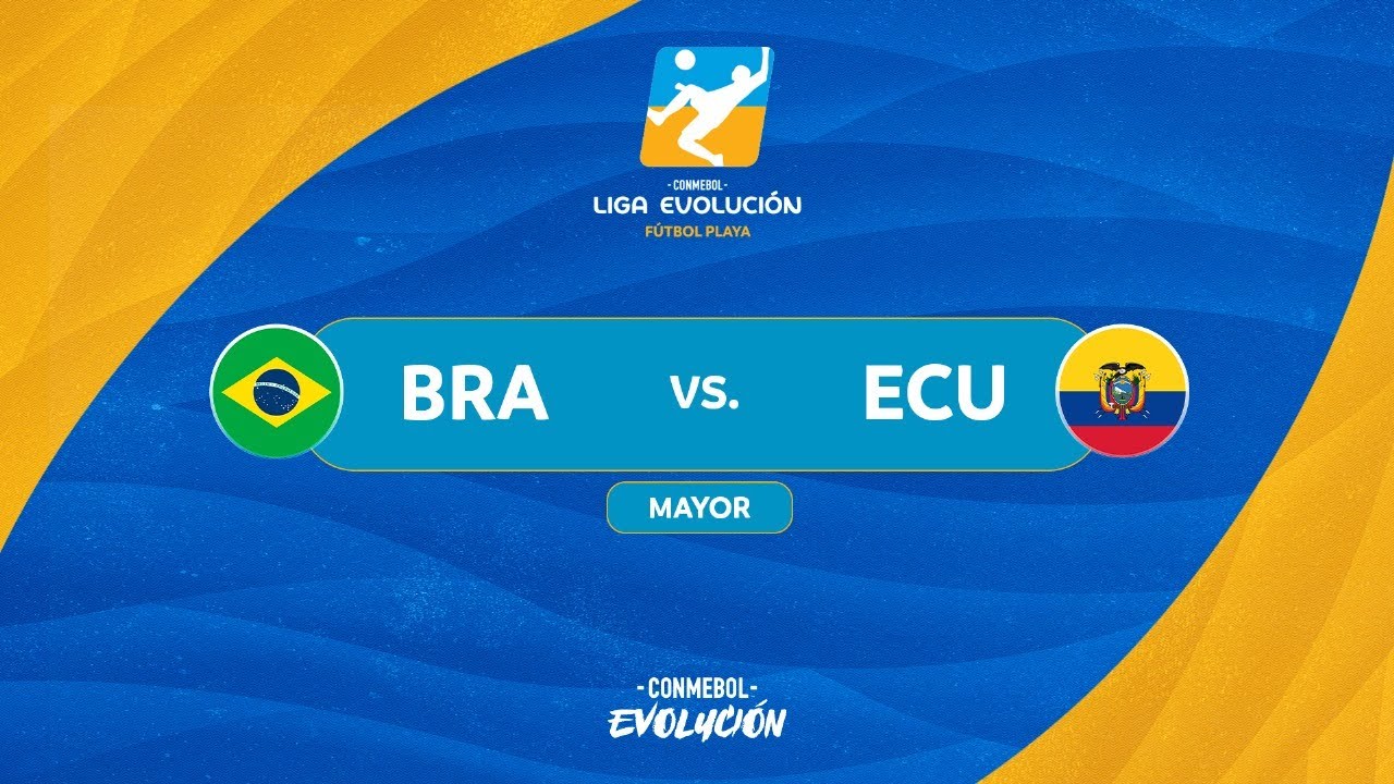 BRASIL VS. ECUADOR | CONMEBOL LIGA EVOLUCIÓN FÚTBOL PLAYA - ZONA NORTE | MAYOR