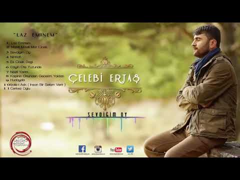 Çelebi Ertaş - Sevdiğim Oy