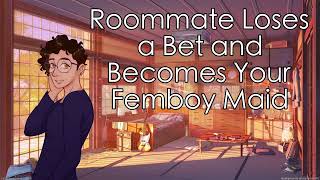 18+ ASMR II Roommate Loses Bet and Becomes Your Fe