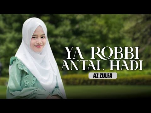 Ya Robbi Antal Hadi | ياربِّ انت الهادي | cover AZ ZULFA ( Music Video RL Music )