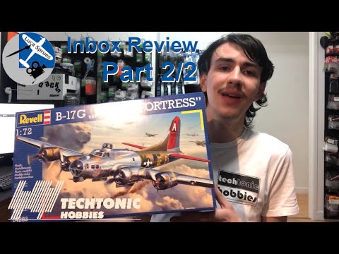 Inbox Review - Revell 1/72 Scale Boeing B-17G Flying Fortress Part 2/2