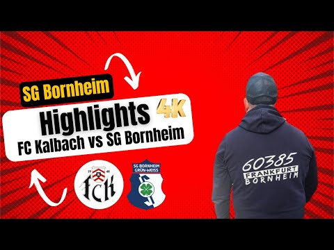 Highlights !  FC Kalbach vs SG Bornheim