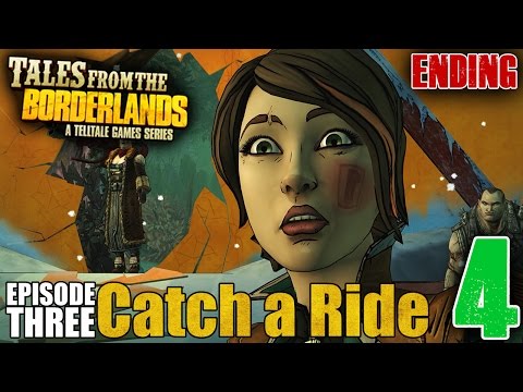 Tales From The Borderlands Episode 3 "Catch a Ride" Playthrough - Part 4 ENDING - Vault Hunter Fight
