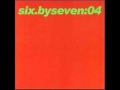 Six by Seven - Track #1 (Nameless)