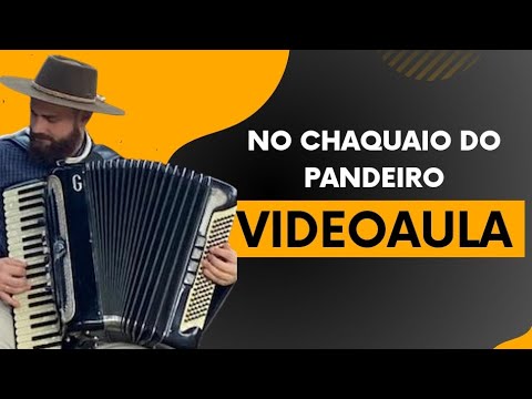 No Chaquaio do Pandeiro - Ricardo Bergha  e Grupo Carqueja (Aula de Acordeon).