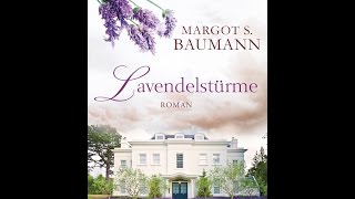 Buchtrailer "Lavendelstürme" - Roman - Margot S. Baumann