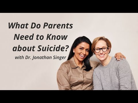 What Do Parents Need to Know about Suicide? | Episode #79