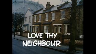 Love Thy Neighbour -Upscaled to 4K (1972-1976) ITV - Opening credits