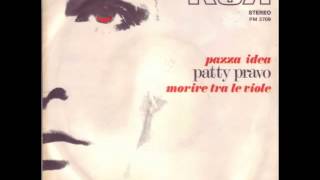 Patty Pravo - Pazza Idea