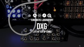 Video thumbnail for MakeNoise DXG | Life after Optomix by Cinematic Laboratory