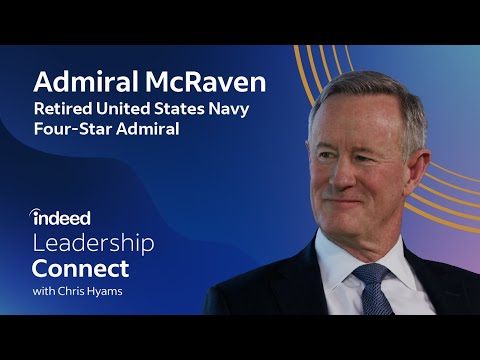 Leadership Insights from a Navy SEAL: Admiral William H. McRaven