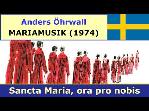 Anders Öhrwall - Mariamusik - 1. Sancta Maria