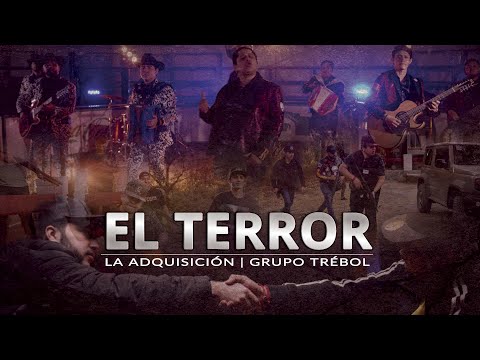 El Terror - La Adquisición  X Grupo Trebo1