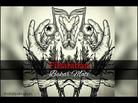 FILSAFATIAN - BAKAR MATI (Official Audio)