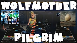 Wolfmother - Pilgrim - Rock Band 2 DLC Expert Full Band (October 27th, 2009)