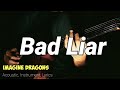 Bad Liar - Imagine Dragons (Karaoke Acoustic & Lyrics