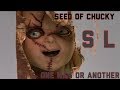 One way or another Seed Of Chucky Ending