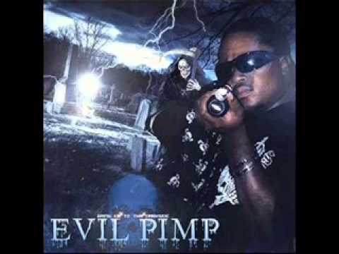 Evil Pimp - Bitches Can Be Gangstaz To (Ft Miss Loko)