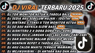 Download lagu DJ TIKTOK TERBARU 2025 - DJ TOR MONITOR KETUA X TABOLA BALE🎵DJ SEDIA AKU SEBELUM HUJAN - IDGITAF🎵 mp3