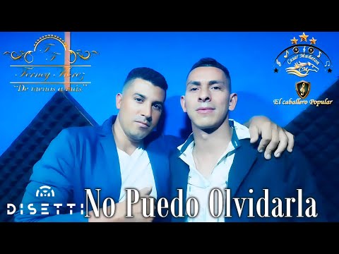 Ferney Florez ft. César Muñeton - No Puedo Olvidarla (Video Lyric) | Popular Con Letra