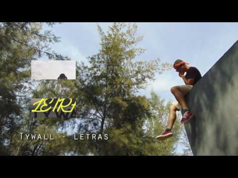 Tywall MN - Letras