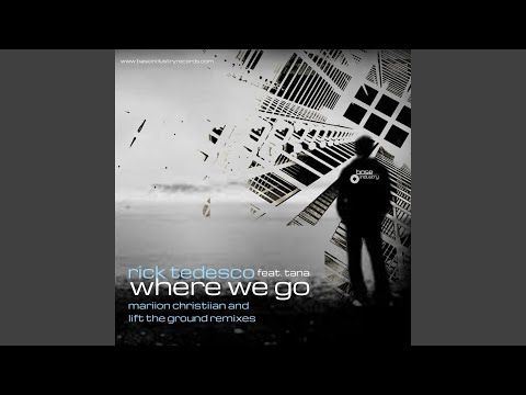 Where We Go (feat. Tana)