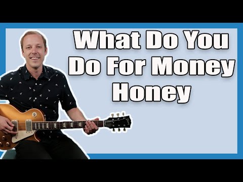 What Do You Do For Money Honey cover