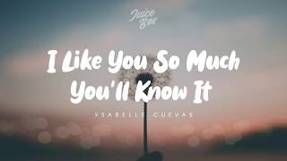 Download lagu I Like You So Much You'll Know It - Ysabelle Cuevas ( Lyrics ) mp3 Download lagu I Like You So Much You'll Know It - Ysabelle Cuevas ( Lyrics ) mp3