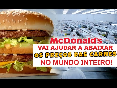 MCDONALDS está PROCESSANDO os maiores FRIGORÍFICOS do Mundo