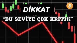 🔥BİTCOİN KRİTİK BÖLGEDE GELİYOR? #bitcoin 