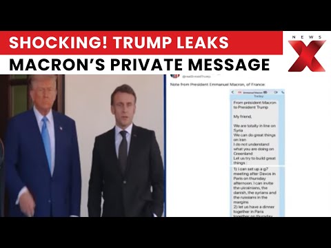 Trump Leaks Macron’s Private Message as Greenland Row Explodes