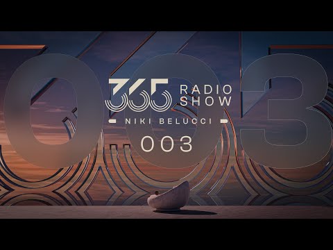 365 Radioshow by Niki Belucci #003 - Defected House
