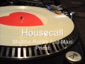 Housecall (long version) Shabba Ranks And Maxi Priest