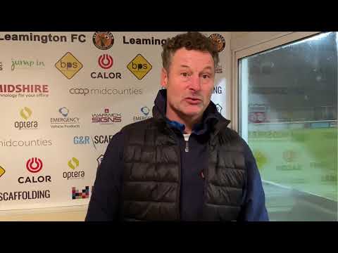 REACTION - Paul Groves post Leamington FC (A)