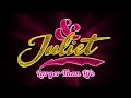 Larger than Life Instrumental - & Juliet