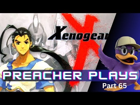 Preacher Plays: Xenogears Part 65