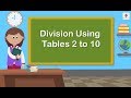 Division Using Tables 2 to 10 | Mathematics Grade 2 | Periwinkle