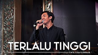 Download lagu Terlalu Tinggi (Juicy Luicy) - Forte Entertainment mp3 Download lagu Terlalu Tinggi (Juicy Luicy) - Forte Entertainment mp3
