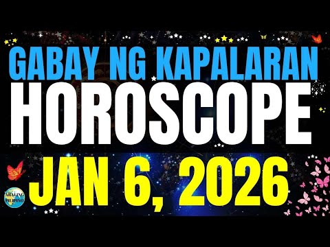 🌏 Horoscope Ngayong Araw January 6, 2026 #HoroscopeTagalog #kapalaranhoroscope #horoscopengayongara