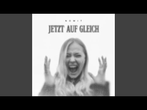 JETZT AUF GLEICH