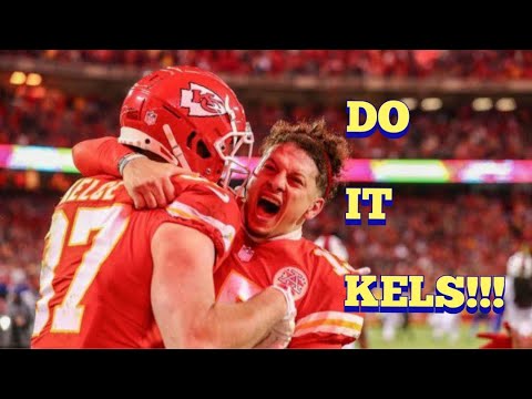 Mahomes Says "Do It Kels"